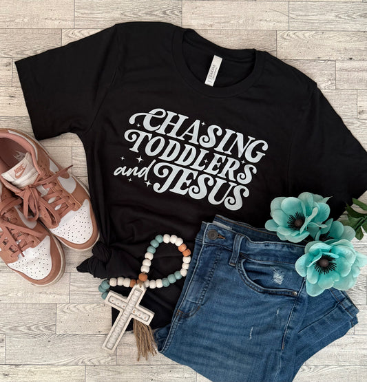 Chasing Toddlers & Jesus Tee
