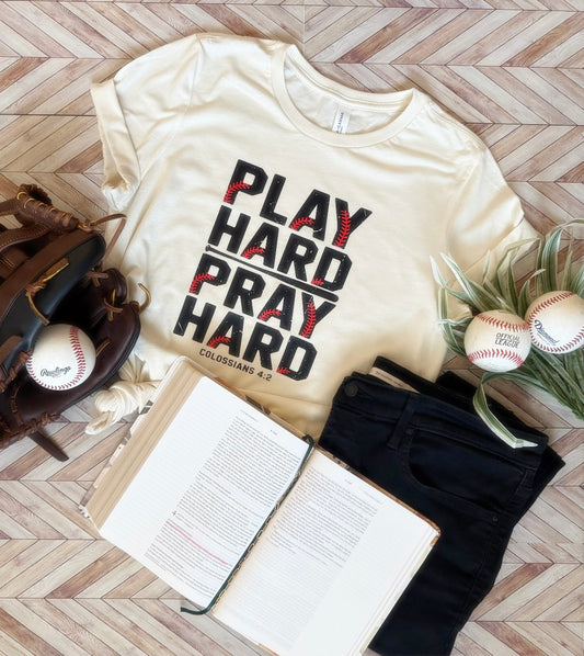 Play Hard. Pray Hard. Colossians 4:2 Baseball Tshirt