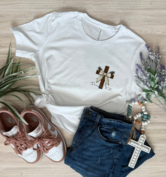 Proverbs 31:25 "She is Clothed in Strength & Dignity" Faith Tshirt