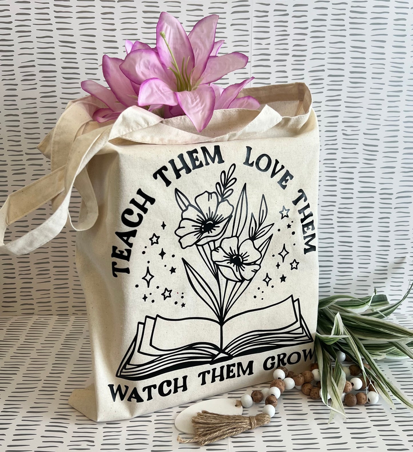 Teach Them - Love Them - Watch Them Grow Cream Tote Bag