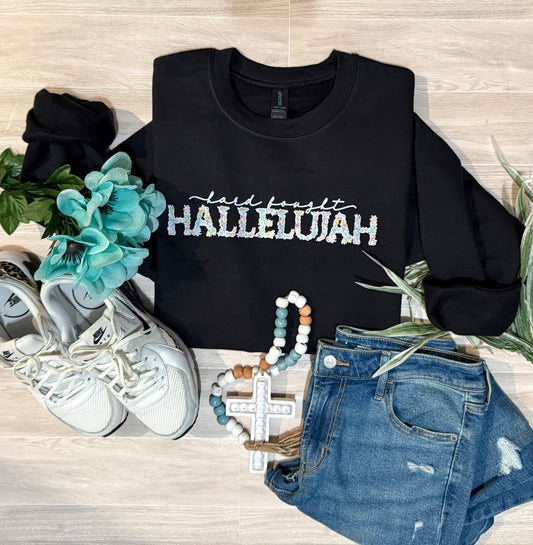 Hard Fought, Hallelujah Sweatshirt