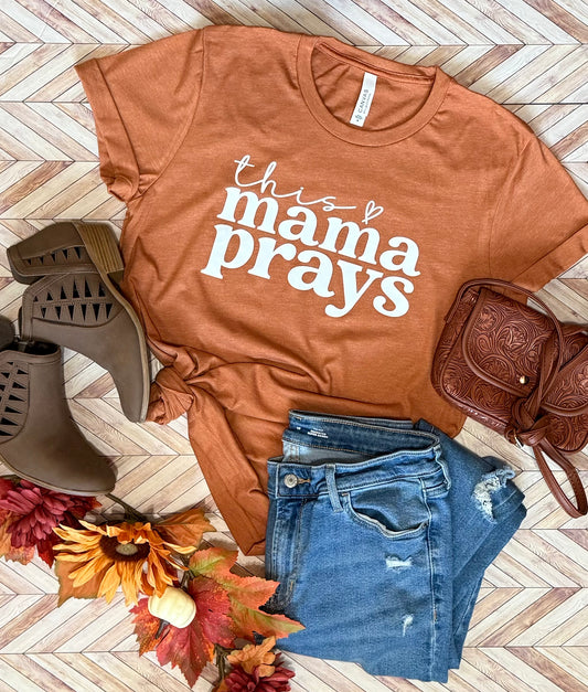 This Mama Prays Tee